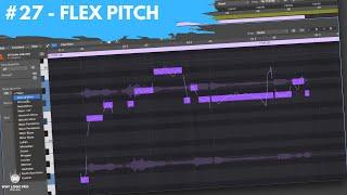 #27 - Flex Pitch For Pitch Correcting Your Recorded Audio (Newbie to Ninja - A Beginner's Guide)