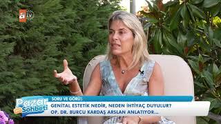 Genital Estetik ve Kadın Sağlığı Hakkında Konuşmanın Zorlayıcı Durumu | Dr. Burcu Kardaş Arslan