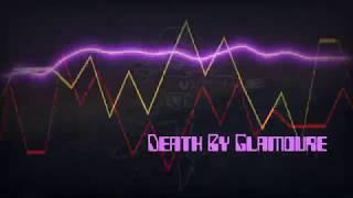 Death By Glamoure - Remix (Visualization)