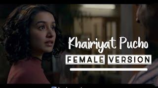 Female Version : KHAIRIYAT (Sad Version) LYRICS – Chhichhore | Arijit Singh | Shreya Karmakar