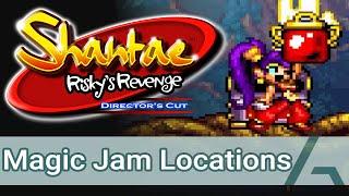 Shantae: Risky's Revenge | All Magic Jam Locations