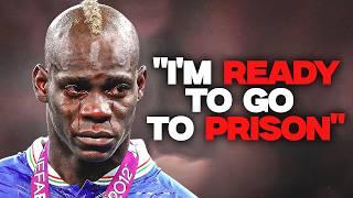 How Balotelli DESTROYED his career?