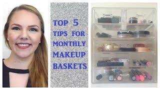 Top 5 Tips For Monthly Makeup Baskets + How I Pick My Products