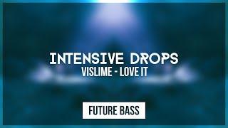 Vislime - Love It