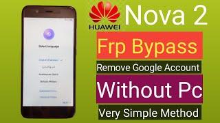 Huawei Nova 2 Frp Bypass without PC||huawei nova 2 google account bypass