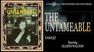 The Untameable (1923) Gladys Walton, Malcolm McGregor,silent FULL FILM | Universal Monsters universe