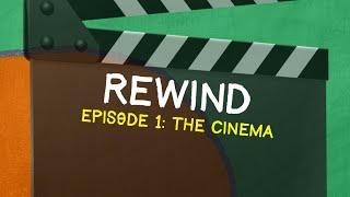 The REWIND Cinema