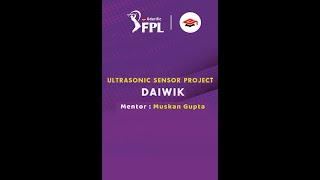 Ultrasonic Sensor Project - By Daiwik