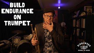 How to Build Endurance on Trumpet