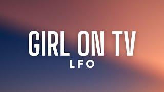 LFO - Girl On TV (Lyrics)