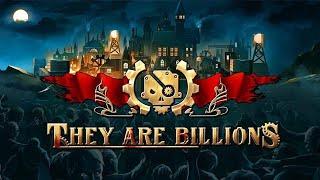 [#1] They Are Billions - Выживание, Тёмный лес.