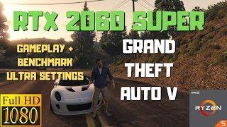 RTX 2060 Super GTA V Ultra Settings 1080p Gameplay + Benchmark