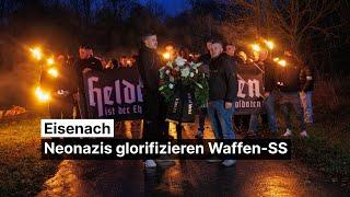 Eisenach - Neonazis glorifizieren Waffen-SS auf "Heldengedenken"