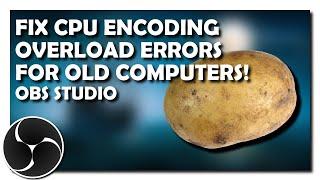 Fix Encoding Overload, Skipped Frames, Lag, Stuttering Etc. in OBS Studio