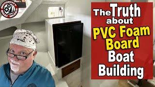 The Truth about PVC Foam Board | Refrigerator Cabinet | Small Boat Building (Ep105)