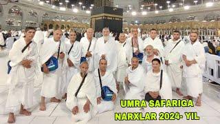 UMRA SAFARIGA 2024-YIL IYUL VA AVGUST OYLARI YANGI NARXLAR