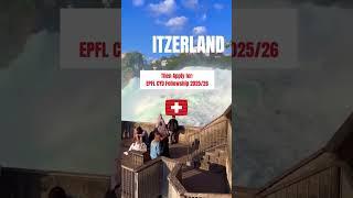 EPFL CYD Fellowship 2025/26 | Fully Funded Scholarships | Study in Switzerland  | Study Abroad