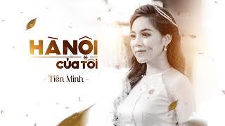 Hà Nội Của Tôi - Mai Diệu Ly | Yêu từng giọt sương trên đường xưa, như vẫn đâu đây hương hoàng lan