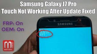 Galaxy J7 Pro Touch Screen Not Working After Update Fixed