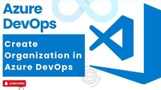 #3 : Create an Organization in Azure DevOps | DevOps | Azure DevOps #devops #azure #azuredevops