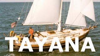 TAYANA - Episode 149 - Lady K Sailing