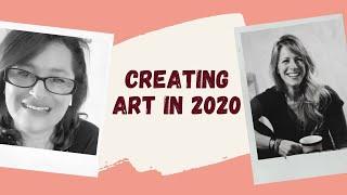Creating Art in 2020 with Rebecca Maloney Art
