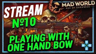 ENG,PL,UA Mad World - Age of Darkness - MMORPG #OHGC Stream №10