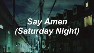 panic! at the disco - say amen (saturday night) ; lyrics