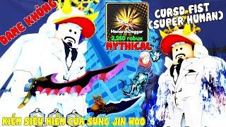 Roblox - ĐƯỢC VŨ KHÍ MONARCH DAGGER VÀ HỌC CURSD FIST GIỐNG SUPER HUMAN BLOX FRUIT - Universal piece