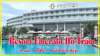 DU LỊCH HỒ TRÀM 2024  REVIEW Resort Emerald Hồ Tràm chuẩn 4 sao, buffet sáng | Tâm Nguyễn