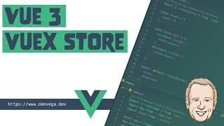 How to use Vuex in your Vue 3 Applications: Use Vuex in the Composition API