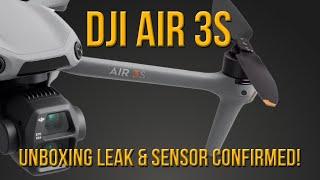 DJI Air 3S Unboxing Leak + Sensor Confirmed!