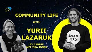 Community Life #23 with Yurii Lazaruk by Carrie Melissa Jones