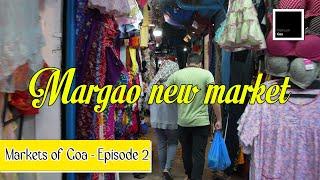 Margao New Market: A Shopper's Paradise in South Goa | POV | Markets of Goa | Season 01