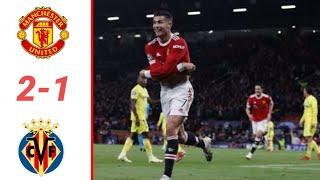 Manchester united vs villarreal 2-1 highlights & All Goals 2021 HD