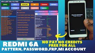 Redmi 6/6A Pattern, Password, Frp, Mi Account Unlock Free Tool | Mtk Client Tool | A2GSM