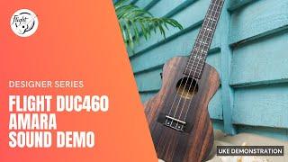 FLIGHT DUC460 AMARA | Concert Ukulele Demo