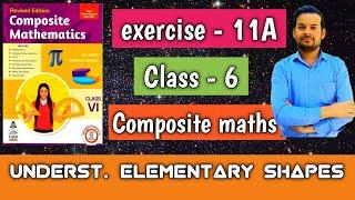 exercise - 11A class 6 | understanding elementary shapes | Composite maths @ntrsolutions