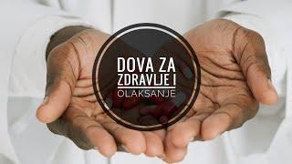 Dova za zdravlje i olaksanje.