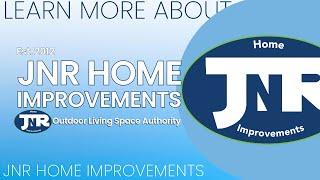 Find Out More About JNR Home Improvements-The Outdoor Living Space Authority In Texas and California