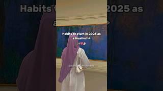 Habits to become better Muslim #modesty #hijabi #muslimah #nasheed #islamicshorts #islamic #islam