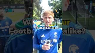 WHO IS YOUR FOOTBALL LOOK A LIKE? 