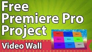 Free Premiere Pro Project - Video Wall