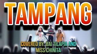 TAMPANG - COVERED BY: BAI TILAPIA AND MISS CHINITA | Panoorin / Panalo Talaga! | Antoy Galay