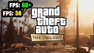 Grand Theft Auto: The Trilogy Definitive Edition  Optimal graphics settings