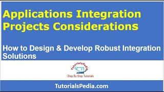 ​Enterprise Application Integration Projects Considerations​ | Integration Architecture | EAI | ESB