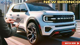 INSANE Update 2025 Ford Bronco Reveal - FIRST LOOK!