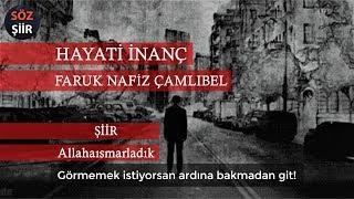 Faruk Nafiz Camlibel | Vital Faith