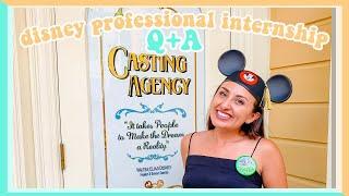 DISNEY Q+A (2/3) | disney professional internship (dpi) experience, application tips, & advice!