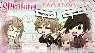 Speaking TAGALOG on my ocs for the WHOLE DAY!(They thought I'm crazy...) w/ English Subtitles